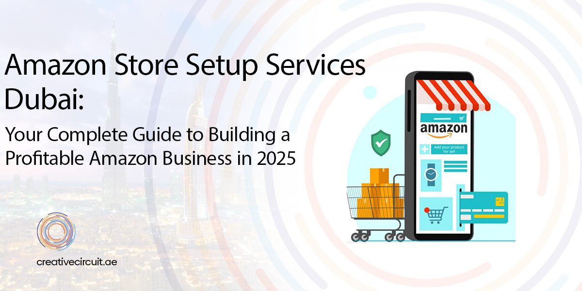 Amazon Store Setup Services Dubai