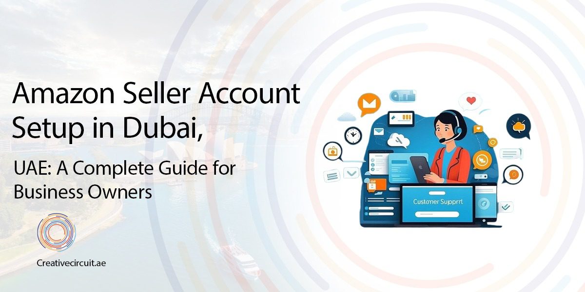 amazon-seller-account-setup-dubai-uae